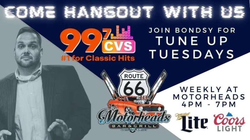 Tune Up Tuesdays at the Motordome with 99-7 CVS