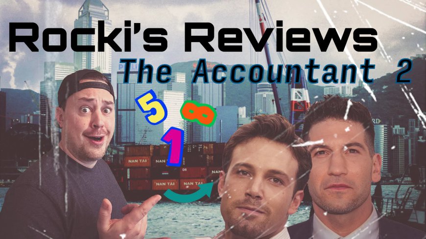 Rocki’s Reviews: The Accountant 2